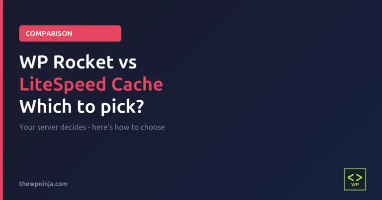 WP Rocket vs LiteSpeed Cache comparison for beginners