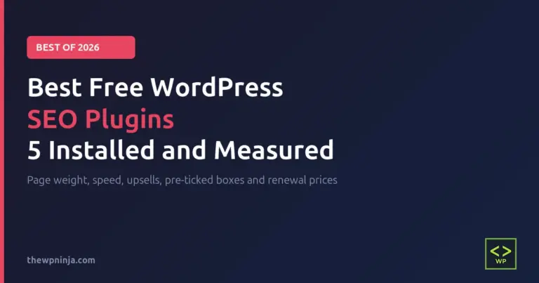 The Best Free WordPress SEO Plugins in 2026 (I Installed and Measured All 5)