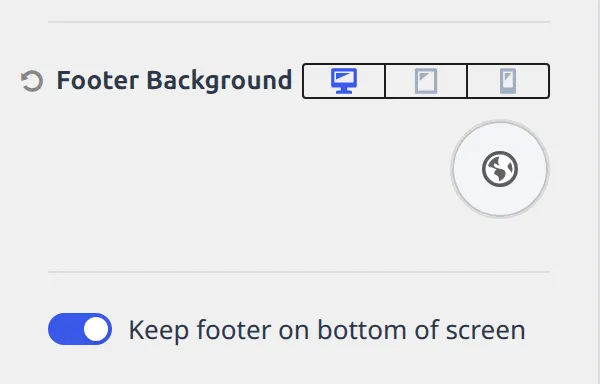 The Footer Layout section showing the Keep footer on bottom of screen switch