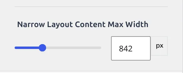The Narrow Layout Content Max Width slider showing 842 pixels