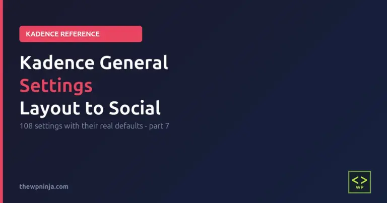 Kadence general settings reference part 7 featured image