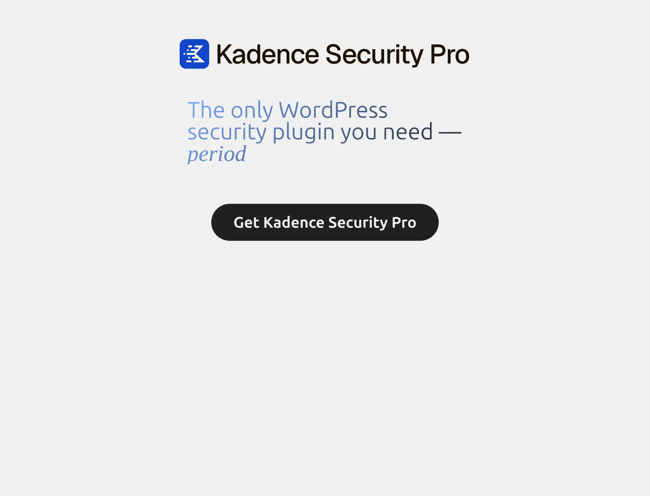 The Get More Security upgrade screen inside Kadence Security