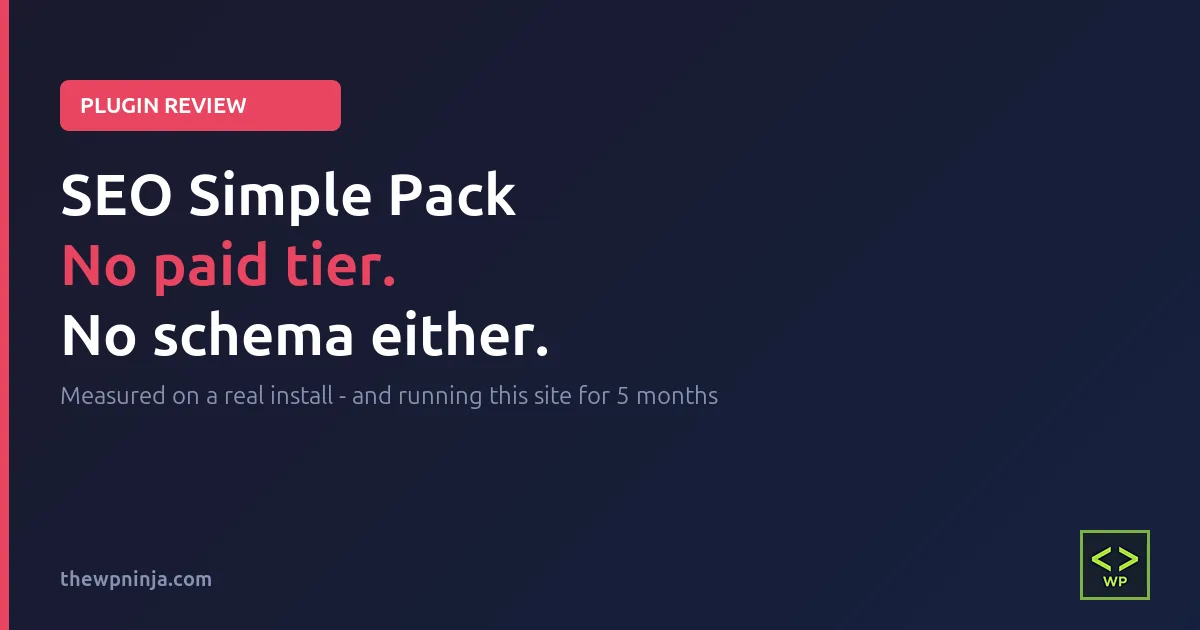 SEO Simple Pack review featured image - no paid tier, no schema either