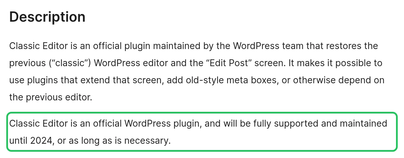 The Classic Editor page on wordpress.org on 26 October 2026 with the sentence about being supported until 2024, or as long as is necessary, outlined