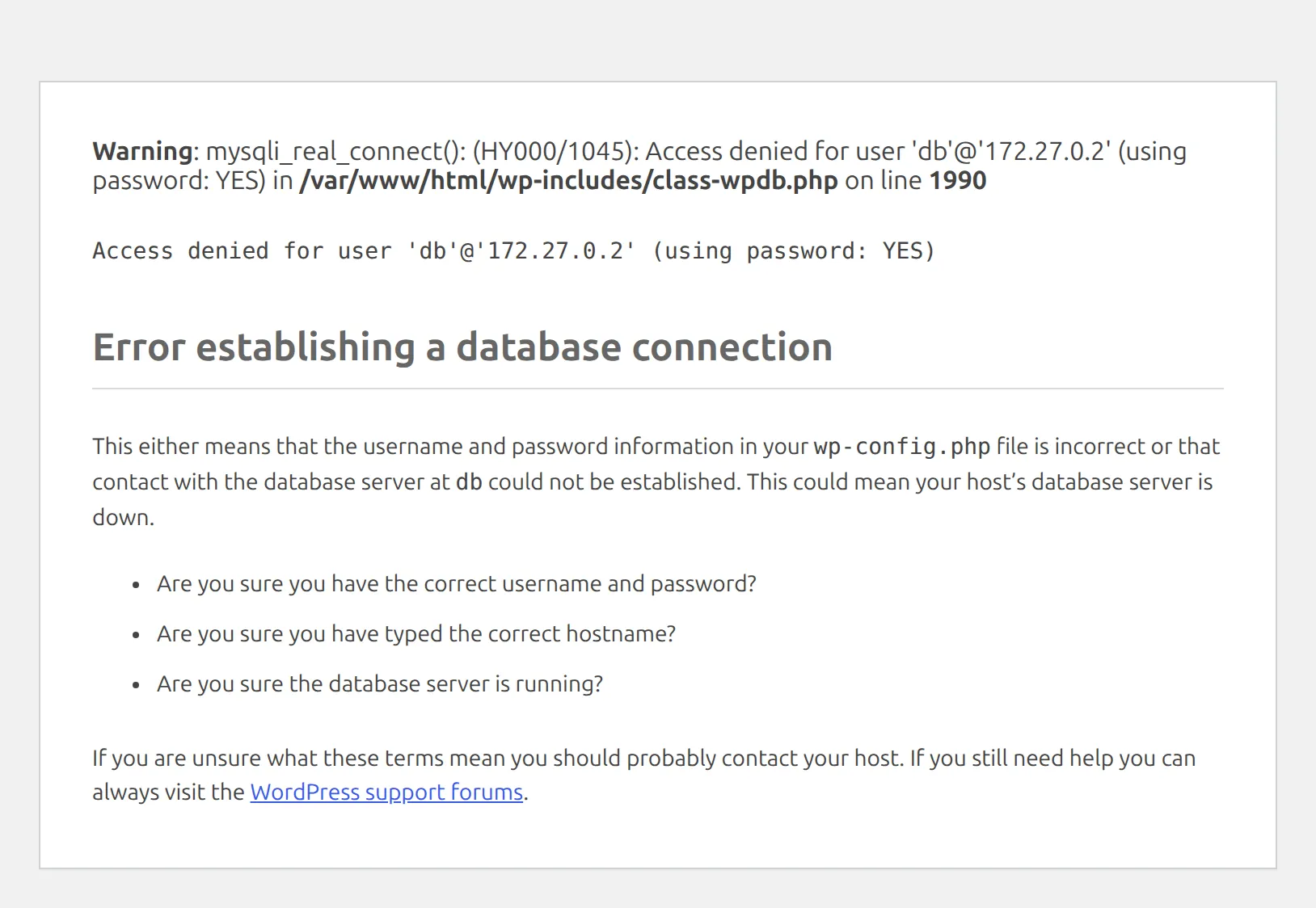 The database connection error with WordPress debug mode turned on, showing a PHP Warning line and the MySQL reason "Access denied for user (using password: YES)" above the normal message