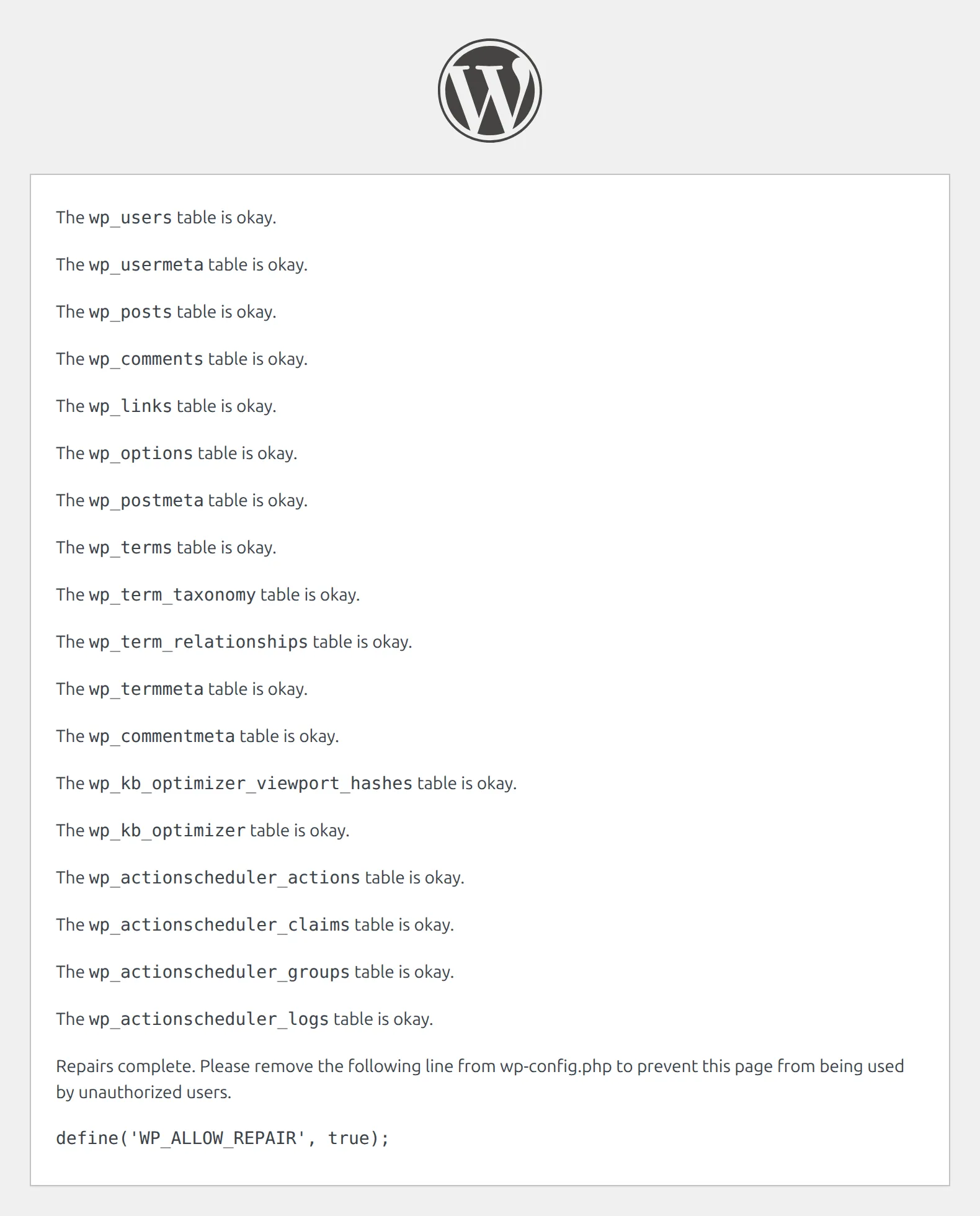 The database repair results page listing each WordPress table as okay, followed by the reminder to remove the repair line from wp-config.php