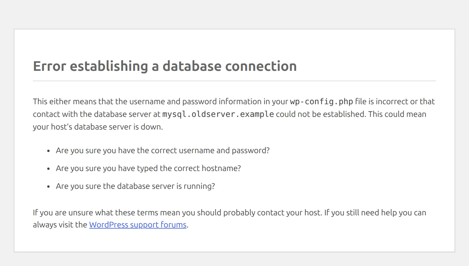 The longer database connection error shown at /wp-admin/, naming the database server address and listing 3 questions about username, hostname, and whether the server is running