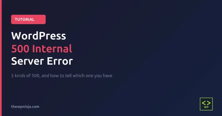 How to Fix a 500 Internal Server Error in WordPress (Tested)